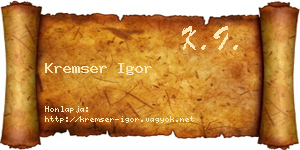 Kremser Igor névjegykártya